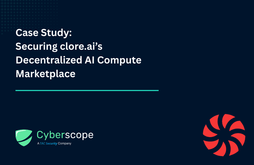 Case Study: Securing clore.ai’s Decentralized AI Compute Marketplace